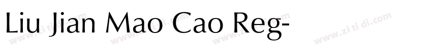 Liu Jian Mao Cao Reg字体转换
